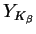 $\displaystyle Y_{K_{\beta}}$